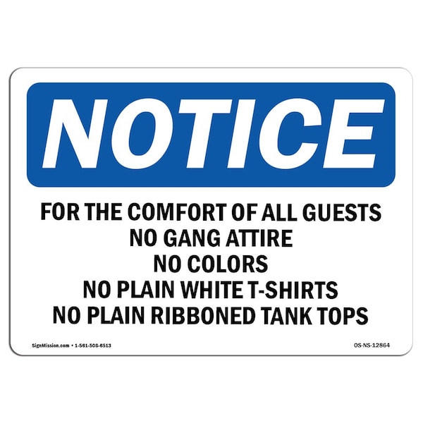 Signmission OSHA Notice Sign, 10" H, Rigid Plastic, For Comfort Of All Guests No Gang Attire Sign, Landscape OS-NS-P-1014-L-12864 - main